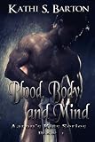Blood, Body and Mind