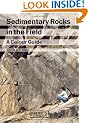 Sedimentary Rocks in the Field: A Colour Guide