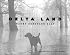 Delta Land (Author and Artist)