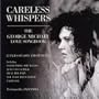 Careless Whispers: George Michael Love Songbook