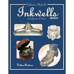 Collector's Guide to Inkwells: Bk. 2: Identification and Values