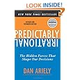Predictably Irrational, Revised and Expanded Edition: The Hidden Forces That Shape Our Decisions