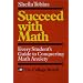 Succeed with Math: Every Student's Guide to Conquering Math Anxiety