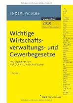 Wichtige Wirtschaftsverwaltungs- und Gewerbegesetze