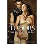 The Tudors: Series Two Companion: King Takes Queen