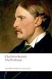 The Professor (Oxford Worlds Classics)