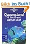 Queensland & the Great Barrier Reef: Regional Guide (Lonely Planet Queensland & the Great Barrier Reef)