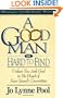 A Good Man Is Hard To  Find Unless You Ask God To Be Head Of Your Search Committee