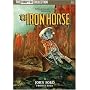 The Iron Horse (The Ford at Fox Collection)