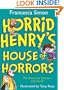 Horrid Henry's House of Horrors