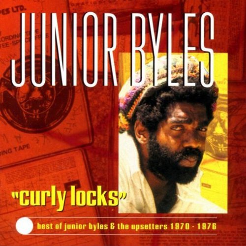 Junior Byles - Curly Locks - Best Of Junior Byles & The Upsetters 1970 - 1976 - Zortam Music