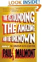 The Astounding, the Amazing, and the Unknown: A Novel