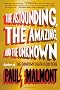The Astounding, the Amazing, and the Unknown