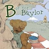 Jane Hampton Cook, Erin DobbinssB is for Baylor [Hardcover](2010)