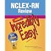 NCLEX-RN® Review Made Incredibly Easy! , 5e (Incredibly Easy! Series)