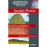 SacredPlacesNorthAmerica:108Destinations2nded.