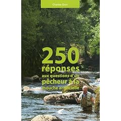 250 r�ponses aux questions d'un p�cheur � la mouche artificielle