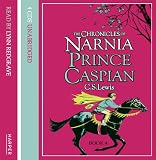 Prince Caspian: Complete &amp; Unabridged ("The Chronicles of Narnia")