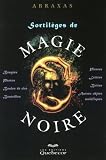 Sortil�ges de magie noire