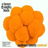 Mellowdramatic: Remixed