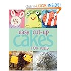 Easy Cut-up Cakes for Kids by Melissa Barlow