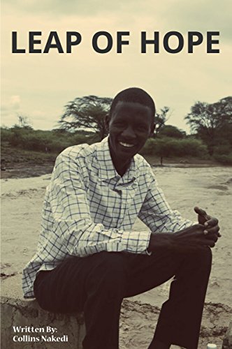 LEAP OF HOPE, by COLLINS NAKEDI LEAP OF HOPE, by COLLINS NAKEDI