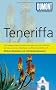 DuMont Reise-Taschenbuch Reisef�hrer Teneriffa: Mit Extra-Reisekarten und 10 Entdeckungstouren!