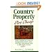 Country Property Dirt Cheap: How I Found My Piece of Inexpensive Rural Land...Plus My Adventures with a $300 Junk Antique Tractor
