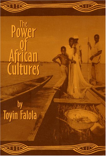 The Power of African Cultures (Readings in...) (Readings in...)