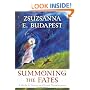 Summoning the Fates: A Guide to Destiny and Sacred Transformation
