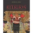 Anthropology of Religion: The Unity and Diversity of Religions by Richley H. Crapo