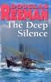 The Deep Silence