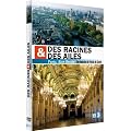 Des racines et des ailes : Des racines et des ailes Paris rive droite