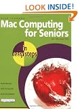 Mac Computing for Seniors in Easy Steps