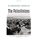 The Palestinians: From Peasants to Revolutionaries