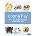 meine kochschule: 180 Rezepte, die sicher gelingen