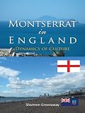 512IiIfM3LL. SL160  Montserrat In England: Dynamics of Culture