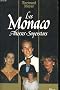 Les Monaco, altesses superstars