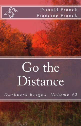 Go the Distance (Darkness Reigns Book 2)