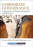 Corporate governance : a synthesis of theory, research, and practice