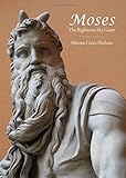 Moses : the righteous sky gazer