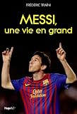 acheter livre occasion Messi, une vie en grand