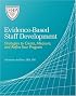 Evidence-Based Staff Development: Strategies to Create, Measure, and Refine Your Program