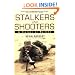Stalkers and Shooters: A History of Snipers