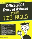 Office 2003 trucs et astuces pour les...