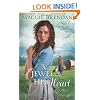 The Jewel of His Heart: A Novel (Heart of the West)