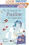 The Thrilling Life of Pauline De Lammermoor (Pauline, Btw, Book 1)