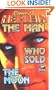 The Man Who Sold The Moon