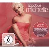 Goodbye Michelle (Deluxe Edt.)von "Michelle"