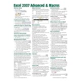Microsoft Excel 2007 Advanced & Macros Quick Reference Guide (Cheat Sheet of Instructions, Tips & Shortcuts - Laminated Card)